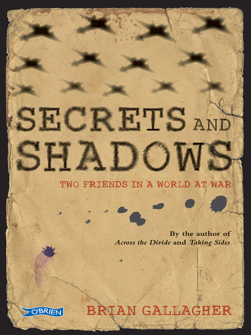 Title details for Secrets and Shadows by Brian Gallagher - Available